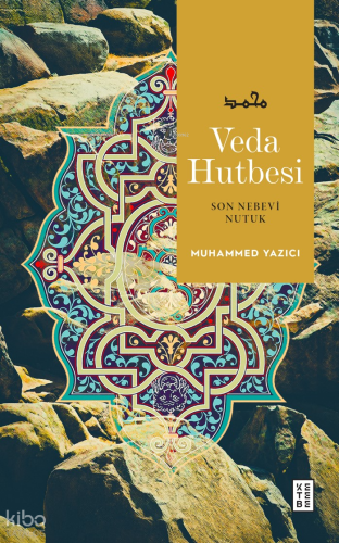 Veda Hutbesi;Son Nebevi Nutuk | benlikitap.com