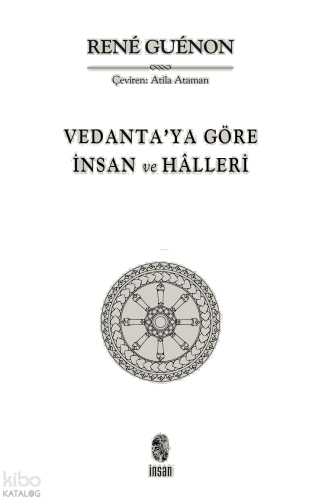 Vedanta'ya Göre İnsan ve Hâlleri | benlikitap.com