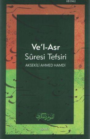 Vel Asr Suresi Tefsiri