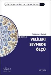 Velilere Sevmede Ölçü | benlikitap.com