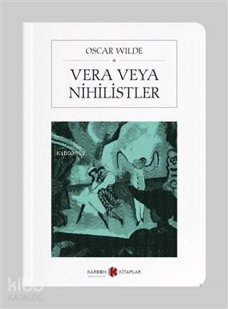Vera veya Nihilistler (Cep Boy) | benlikitap.com