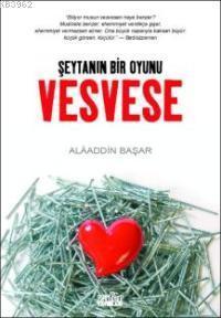 Vesvese - Şeytan'ın Bir Oyunu | benlikitap.com