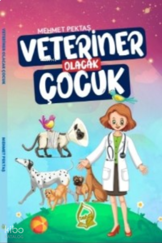 Veteriner Olacak Çocuk