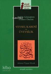 Veysel Karanî ve Üveysîlik