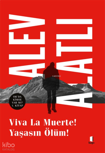 Viva La Muerte! Yaşasın Ölüm! | benlikitap.com