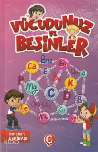 Vücudumuz ve Besinler