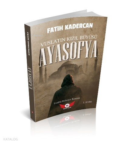 Vuslatın Kızıl Büyüsü ;Ayasofya