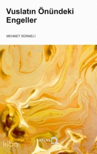 Vuslatın Önündeki Engeller | benlikitap.com