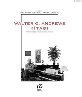 Walter G. Andrews Kitabı | benlikitap.com