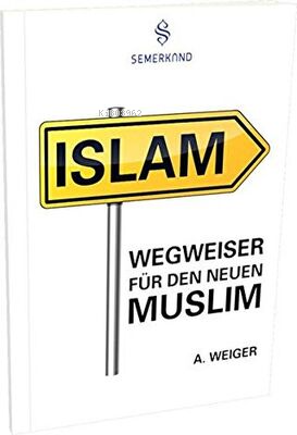 Weigweiser Für Den Neün Muslim | benlikitap.com