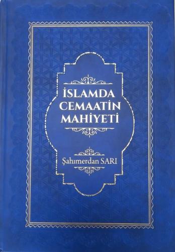 İslamda Cemaatin Mahiyeti