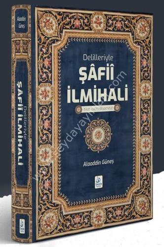 Delilleriyle Şafi İlmihali