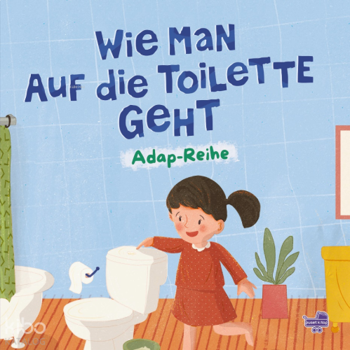 Wie Man Auf die Toilette Geht (Ciltli);Adap-Reihe