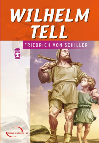 Wilhelm Tell (Gençlik Klasikleri) | benlikitap.com