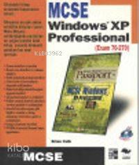 Windows Xp Professional; Exam 70-270 - MCSE
