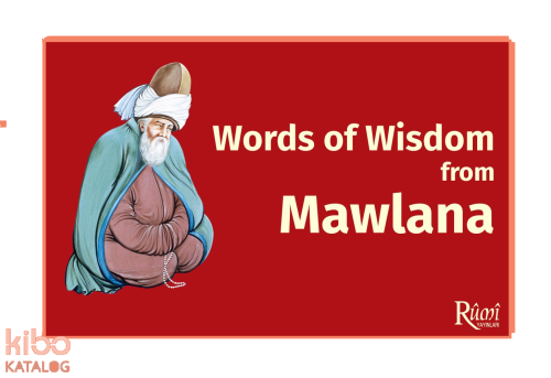 Words Of Wisdom From Mawlana | benlikitap.com