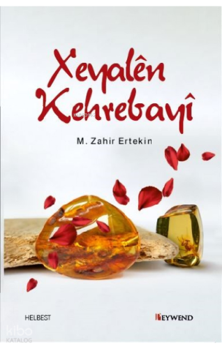 Xeyalên Kehrebayî | benlikitap.com