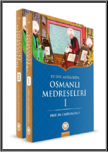 XV-XVI. Asırlarda Osmanlı Medreseleri (2 Cilt) | benlikitap.com