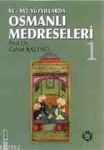 XV-XVI. Yüzyıllarda Osmanlı Medreseleri (2 Cilt) | benlikitap.com