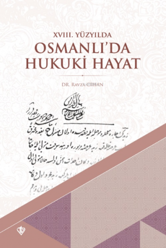 XVIII. Yüzyılda Osmanlı'da Hukuki Hayat | benlikitap.com