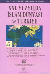 XXI. Yüzyılda İslam Dünyası ve Türkiye | benlikitap.com