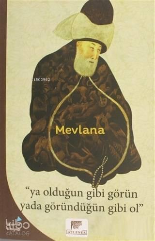 Ya Olduğun Gibi Görün Yada Göründüğün Gibi Ol
