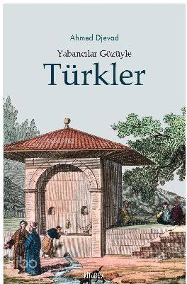 Yabancılar Gözüyle Türkler | benlikitap.com