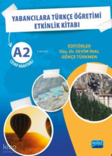 Yabancılarla Türkçe Öğretimi Etkinlik Kitabı A2 Cevap Anahtarlı