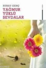 Yağmur Yüklü Sevdalar