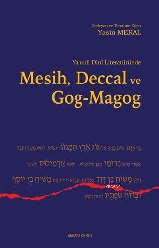 Yahudi Dini Literatüründe Mesih Deccal ve Gog - Magog | benlikitap.com