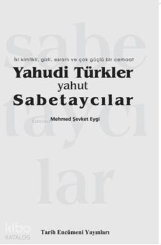 Yahudi Türkler Yahut Sabetaycılar