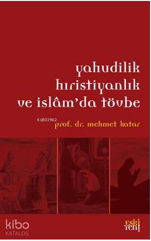 Yahudilik Hristiyanlık ve İslam'da Tövbe