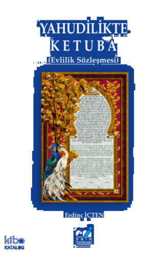 Yahudilikte Ketuba (Evlilik Sözleşmesi) | benlikitap.com