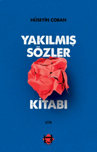 Yakılmış sözler kitabı | benlikitap.com