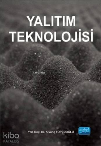 Yalıtım Teknolojisi