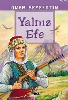 Yalnız Efe | benlikitap.com