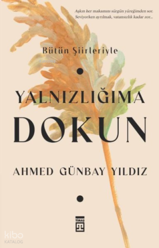 Yalnızlığıma Dokun | benlikitap.com