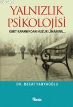 Yalnızlık Psikolojisi | benlikitap.com