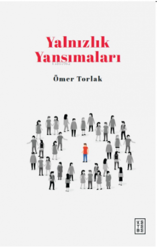 Yalnızlık Yansımaları