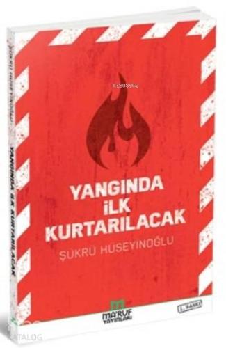 Yangında İlk Kurtarılacak | benlikitap.com