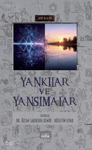 Yankılar ve Yansımalar