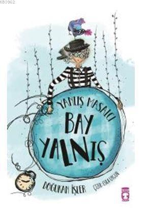 Yanlış Masalcı Bay Yalnış | benlikitap.com