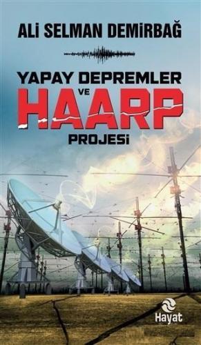Yapay Depremler ve Haarp Projesi | benlikitap.com