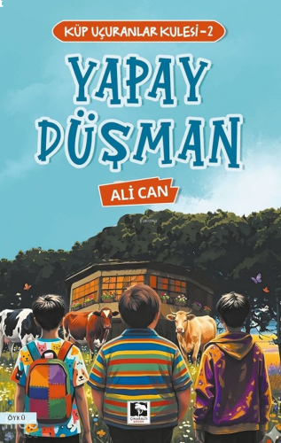 Yapay Düşman;Küp Uçuranlar Kulesi 2 | benlikitap.com