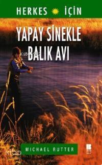 Yapay Sinekle Balık Avı