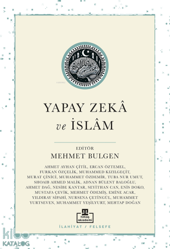 Yapay Zekâ ve İslâm