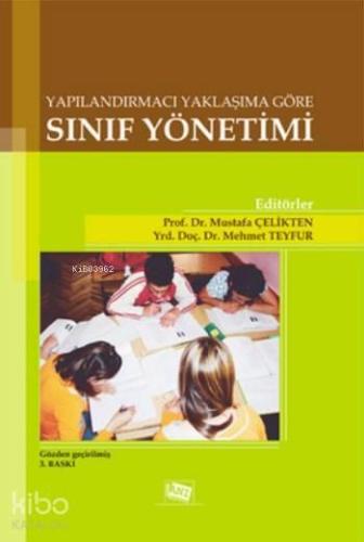 Yapılandırmacı Yaklaşıma Göre Sınıf Yönetimi | benlikitap.com