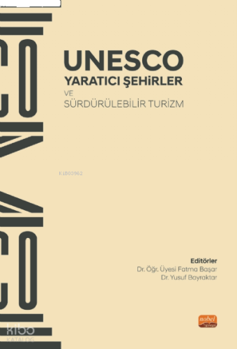 Yaratıcı Şehirler ve Sürdürülebilir Turizm