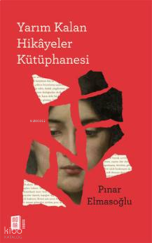 Yarım Kalan Hikâyeler Kütüphanesi