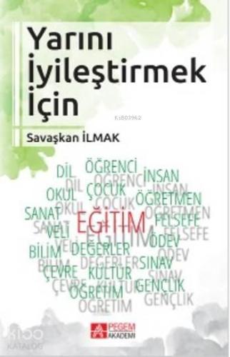 Yarını İyileştirmek için | benlikitap.com